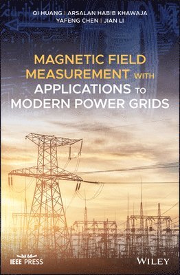 bokomslag Magnetic Field Measurement with Applications to Modern Power Grids