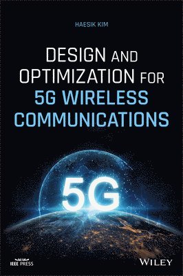 bokomslag Design and Optimization for 5G Wireless Communications