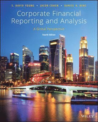 S. David Young, Jacob Cohen, Daniel A. Bens - Corporate Financial Reporting and Analysis, Häftad