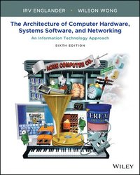 bokomslag The Architecture of Computer Hardware, Systems Software, and Networking