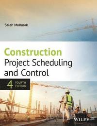 bokomslag Construction Project Scheduling and Control
