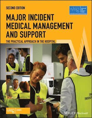 Major Incident Medical Management and Support 1