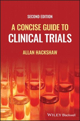 bokomslag A Concise Guide to Clinical Trials