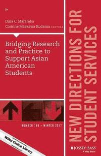 bokomslag Bridging Research and Practice to Support Asian American Students