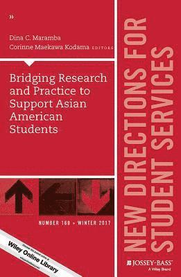 Bridging Research and Practice to Support Asian American Students 1