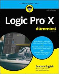 bokomslag Logic Pro X For Dummies