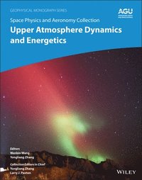 bokomslag Space Physics and Aeronomy, Upper Atmosphere Dynamics and Energetics