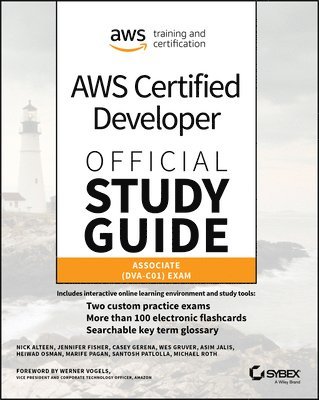 Nick Alteen, Jennifer Fisher, Casey Gerena, Wes Gruver, Asim Jalis, Heiwad Osman, Marife Pagan, Santosh Patlolla, Michael Roth - AWS Certified Developer Official Study Guide, Häftad