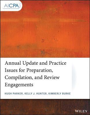 bokomslag Annual Update and Practice Issues for Preparation, Compilation, and Review Engagements