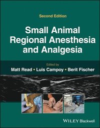 bokomslag Small Animal Regional Anesthesia and Analgesia