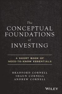 bokomslag The Conceptual Foundations of Investing