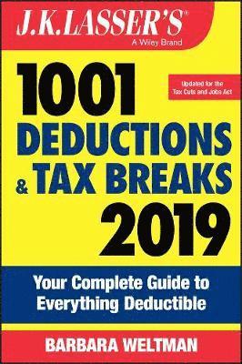 bokomslag J.K. Lasser's 1001 Deductions and Tax Breaks 2019