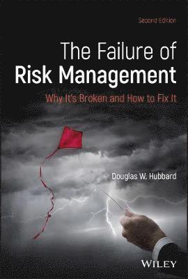 The Failure of Risk Management 1