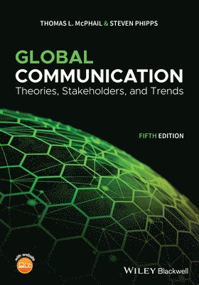 Thomas L. McPhail, Steven Phipps, MO) McPhail, Thomas L. (University of Missouri, St Louis, MO) Phipps, Steven (University of Missouri, St. Louis - Global Communication, Häftad