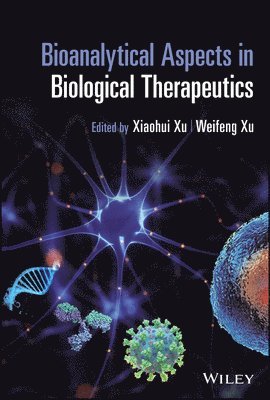 bokomslag Bioanalytical Aspects in Biological Therapeutics