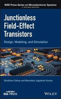 bokomslag Junctionless Field-Effect Transistors