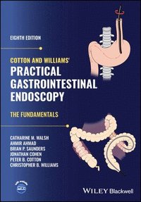 bokomslag Cotton and Williams' Practical Gastrointestinal Endoscopy