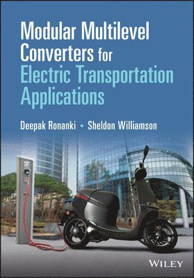 Modular Multilevel Converters for Electric Transportation Applications 1