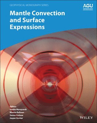 bokomslag Mantle Convection and Surface Expressions