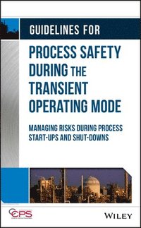 bokomslag Guidelines for Process Safety During the Transient Operating Mode