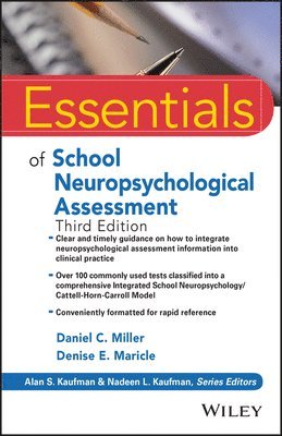 Daniel C. Miller, Denise E. Maricle, TX) Miller, Daniel C. (Texas Woman's University, Denton, TX) Maricle, Denise E. (Texas Woman's University, Denton, Daniel C Miller, Denise E Maricle, Alan S Kaufman, Nadeen L Kaufman - Essentials of School Neuropsychological Assessment, Häftad