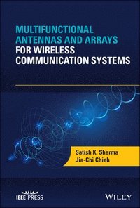 bokomslag Multifunctional Antennas and Arrays for Wireless Communication Systems