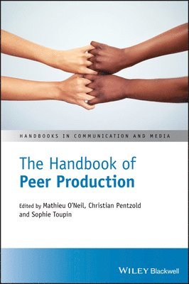 bokomslag The Handbook of Peer Production