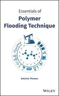 bokomslag Essentials of Polymer Flooding Technique