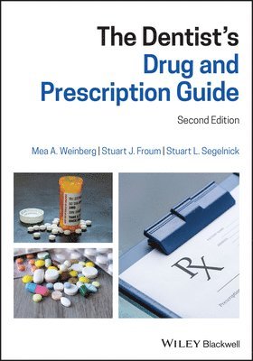 The Dentist's Drug and Prescription Guide 1