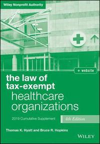 bokomslag The Law of Tax-Exempt Healthcare Organizations, + website