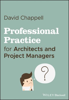 bokomslag Professional Practice for Architects and Project Managers