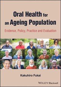 bokomslag Oral Health for an Ageing Population