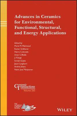 Advances in Ceramics for Environmental, Functional, Structural, and Energy Applications 1
