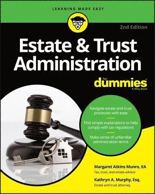 Estate & Trust Administration For Dummies 1