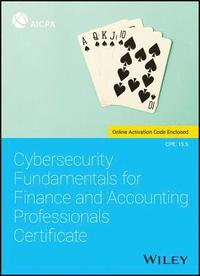 bokomslag Cybersecurity Fundamentals for Finance and Accounting Professionals Certificate