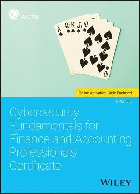 bokomslag Cybersecurity Fundamentals for Finance and Accounting Professionals Certificate