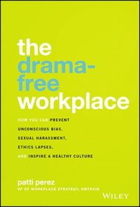 bokomslag The Drama-Free Workplace