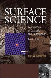 bokomslag Surface Science: Foundations of Catalysis and Nanoscience