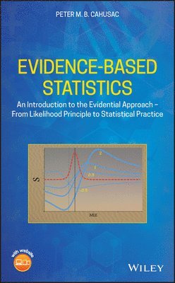 Peter M. B. Cahusac - Evidence-Based Statistics, Inbunden