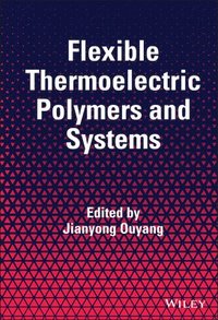 bokomslag Flexible Thermoelectric Polymers and Systems