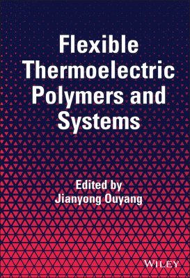 bokomslag Flexible Thermoelectric Polymers and Systems