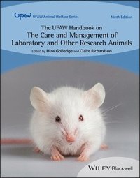 bokomslag The UFAW Handbook on the Care and Management of Laboratory and Other Research Animals