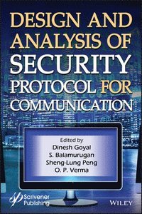 bokomslag Design and Analysis of Security Protocol for Communication