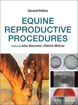 John Dascanio, Patrick McCue - Equine Reproductive Procedures, Inbunden