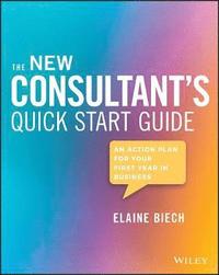 bokomslag New Consultant's Quick Start Guide