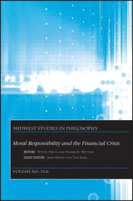 Peter A. French, Howard K. Wettstein - Moral Responsibility and the Financial Crisis, Häftad