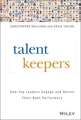 Christopher Mulligan, Craig Taylor - Talent Keepers, Inbunden