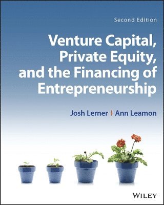 bokomslag Venture Capital, Private Equity, and the Financing of Entrepreneurship