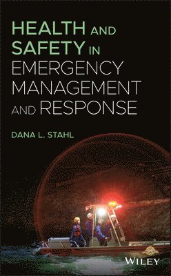 bokomslag Health and Safety in Emergency Management and Response