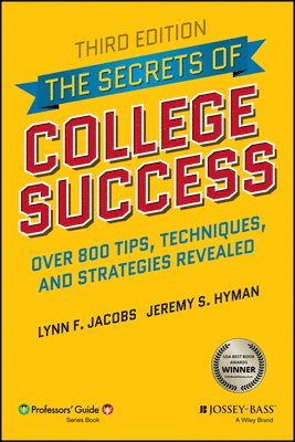 Lynn F. Jacobs, Jeremy S. Hyman, Lynn F Jacobs, Jeremy S Hyman - Secrets of College Success, Häftad